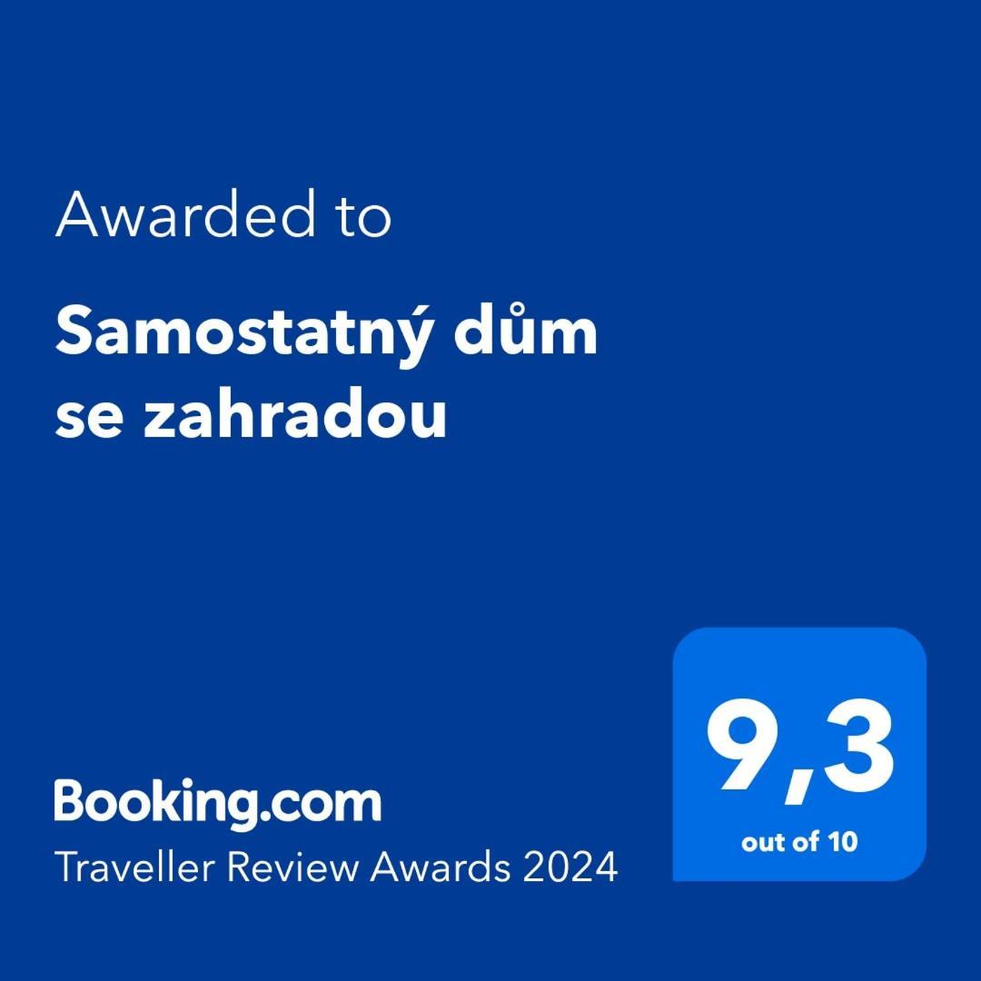 Samostatny Dum Se Zahradou Holiday home *
